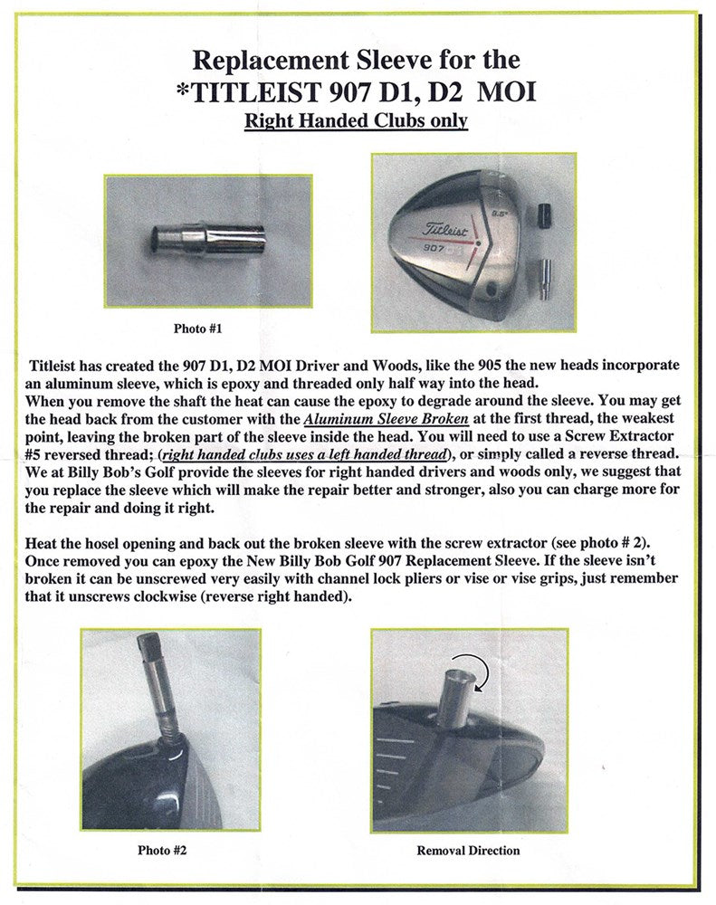 SLEEVE FITS TITLEIST 907 D-1 D-2 INCL: SCREW EXTRACTOR, 907 SLEEVE **